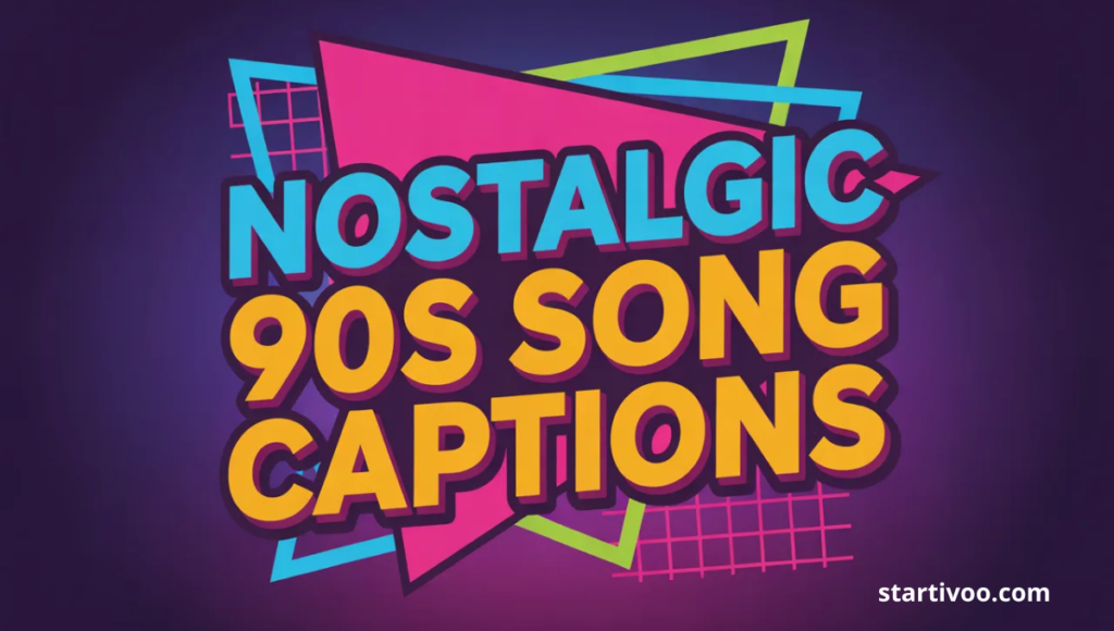 150+ Nostalgic 90s Song Captions That Will Take You Back in Time
