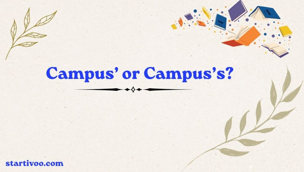 Campus’ or Campus’s