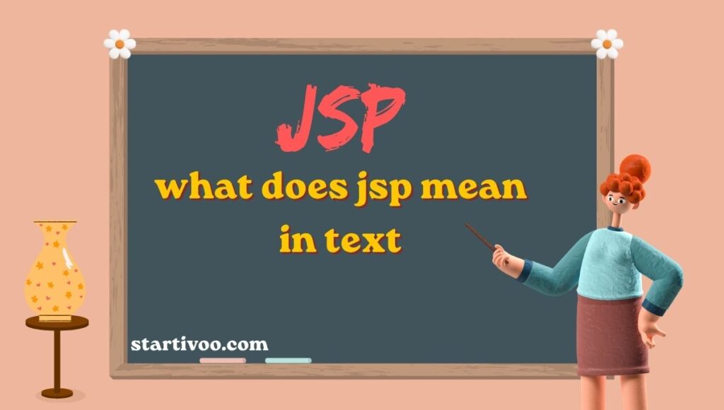 JSP Mean in Text Explained SimplyJust for You (2026)