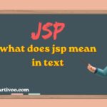 JSP Mean in Text Explained SimplyJust for You (2026)