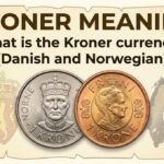 Kroner Meaning: Complete Guide to Scandinavian Currency, History, Countries, and Modern Usage