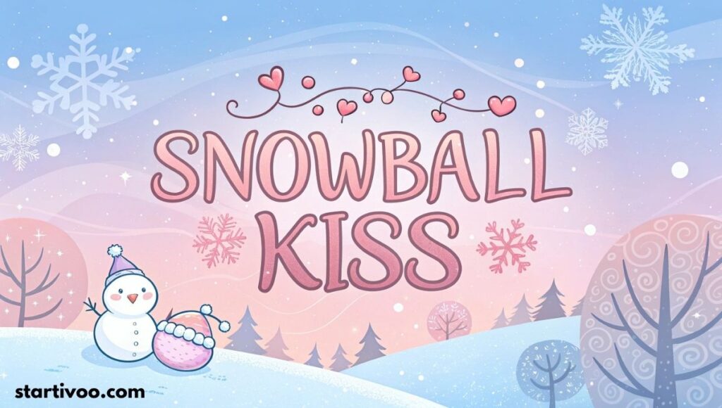 Snowball Kiss Meaning: The Truth You Didn’t Expect